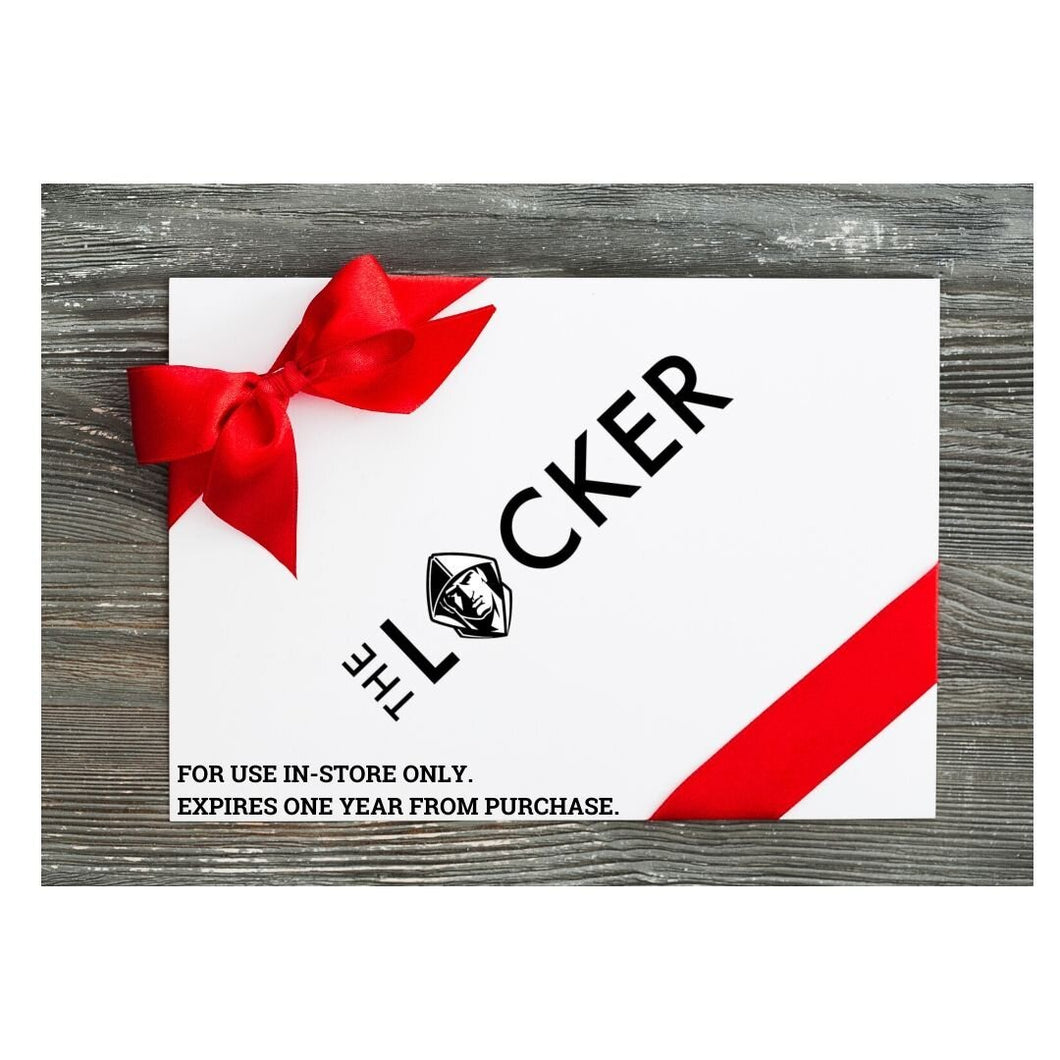 Gift Card to The Locker             (in-store use only!)